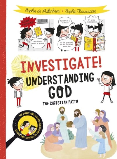 Investigate! Understanding God: The Christian Faith De Mullenheim Sophie