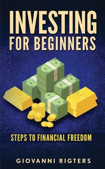 Investing for Beginners Giovanni Rigters