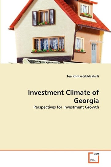 Investment Climate of Georgia Kbiltsetskhlashvili Tea