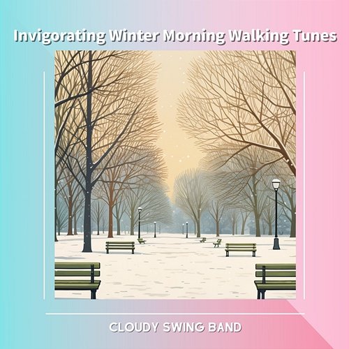 Invigorating Winter Morning Walking Tunes Cloudy Swing Band