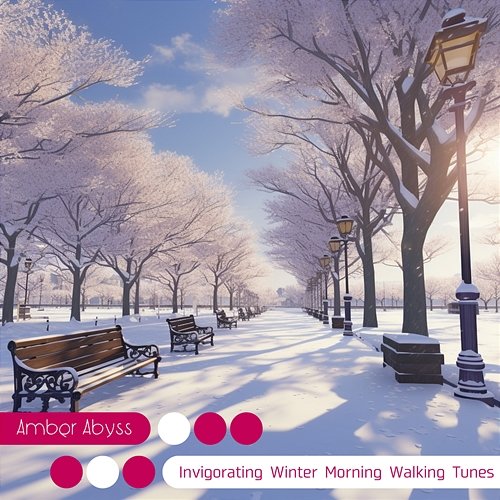 Invigorating Winter Morning Walking Tunes Amber Abyss
