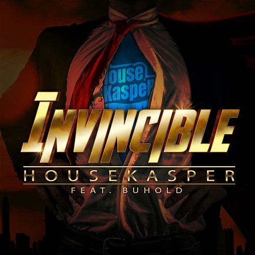 Invincible HouseKaspeR feat. BUHOLD