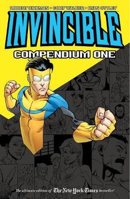 Invincible Compendium Volume 1 Kirkman Robert