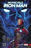 Invincible Iron Man: Ironheart Vol. 2 - Choices Bendis Brian Michael