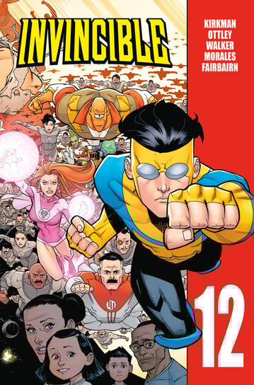 Invincible. Tom 12 Kirkman Robert, Ottley Ryan, Walker Cory