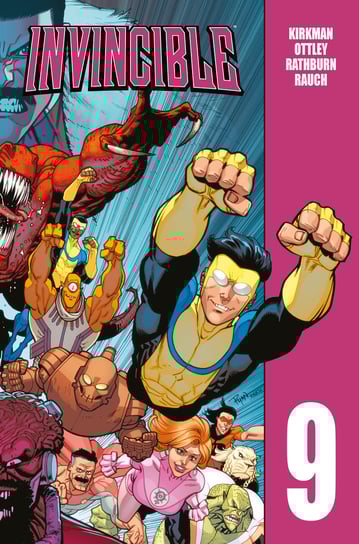 Invincible. Tom 9 Kirkman Robert, Ottley Ryan