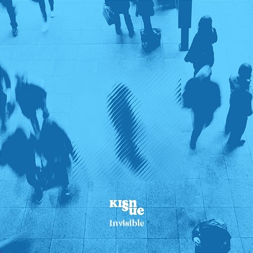 Invisible Kisnue