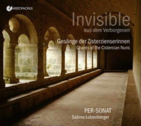 Invisible - Chants of the Cistercian Nuns Per-Sonat