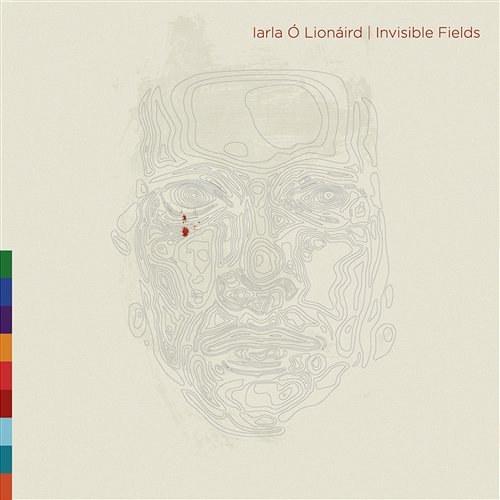 Invisible Fields Iarla Ó Lionáird