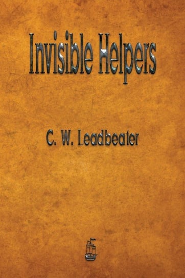 Invisible Helpers Leadbeater C. W.