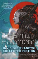 Invisible Planets Rajaniemi Hannu