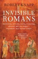 Invisible Romans Knapp Robert