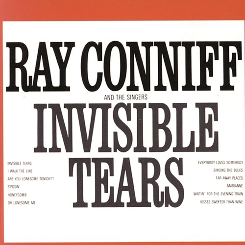 Invisible Tears Ray Conniff & The Singers