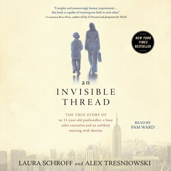 Invisible Thread Tresniowski Alex, Schroff Laura