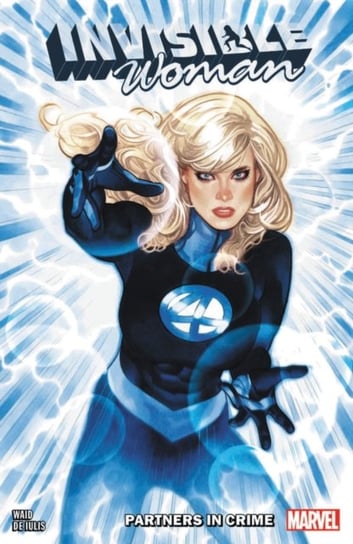 Invisible Woman: Partners In Crime Waid Mark