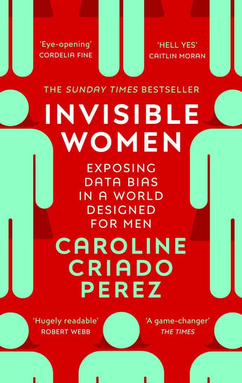 Invisible Women Criado-Perez Caroline