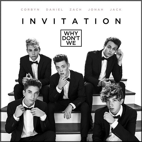 Invitation Why Don't We