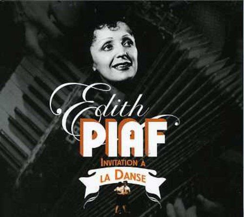 Invitation? La Danse Edith Piaf
