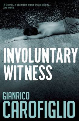 Involuntary Witness Carofiglio Gianrico