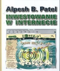 Inwestowanie w Internecie Patel Alpesh B.