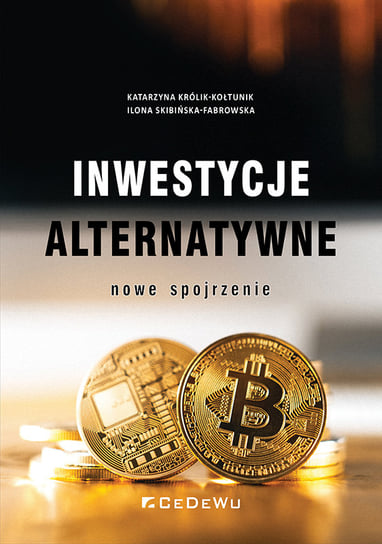 Inwestycje alternatywne Królik-Kołtuniuk Katarzyna, Skibińska-Fabrowska Ilona