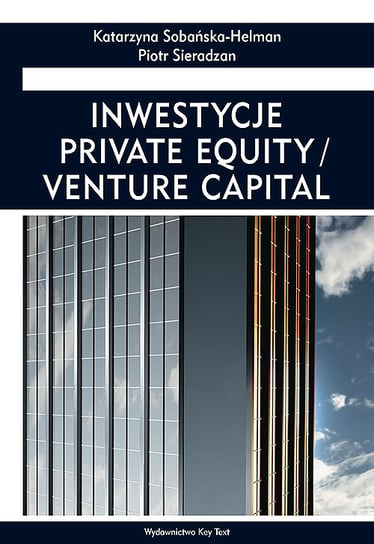 Inwestycje private equity/venture capital Sobańska-Helman Katarzyna, Sieradzan Piotr