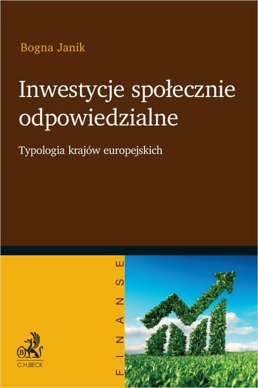 Inwestycje społecznie odpowiedzialne. Typologia krajów europejskich Janik Bogna