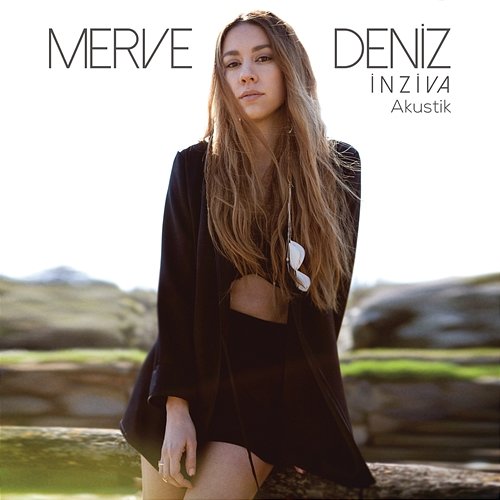 Inziva (Akustik) Merve Deniz