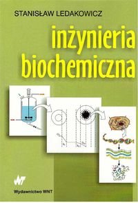 Inżynieria biochemiczna Ledakowicz Stanisław