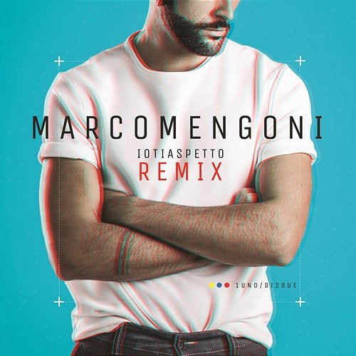 Io ti aspetto (Remix) Marco Mengoni