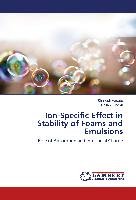 Ion-Specific Effect in Stability of Foams and Emulsions Varade Shailesh, Ghosh Pallab