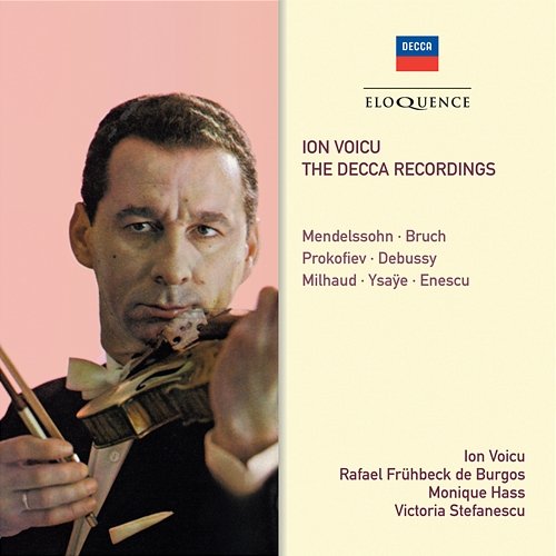 Ion Voicu - The Decca Recordings Ion Voicu, London Symphony Orchestra, Rafael Frühbeck de Burgos, Monique Haas, Victoria Stefanescu
