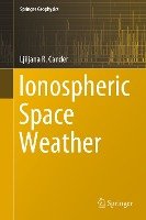 Ionospheric Space Weather Cander Ljiljana R.