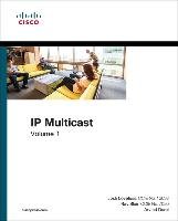 IP Multicast. Volume 1 Loveless Josh, Blair Ray, Durai Arvind