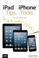 iPad and iPhone Tips and Tricks Rich Jason R., Rich Jason
