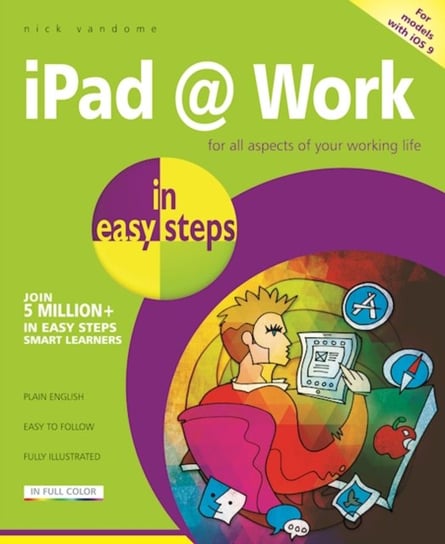 iPad at Work in Easy Steps Vandome Nick