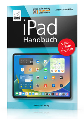 iPad Handbuch - PREMIUM Videobuch amac-buch-Verlag
