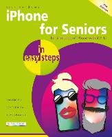 iPhone for Seniors in easy steps Vandome Nick