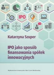 IPO jako sposób finansowania spółek innowacyjnych Wydawnictwo UMCS