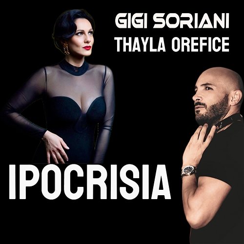 Ipocrisia Gigi Soriani & Thayla Orefice