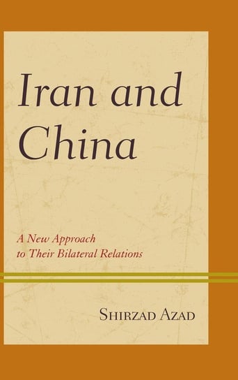 Iran and China Azad Shirzad