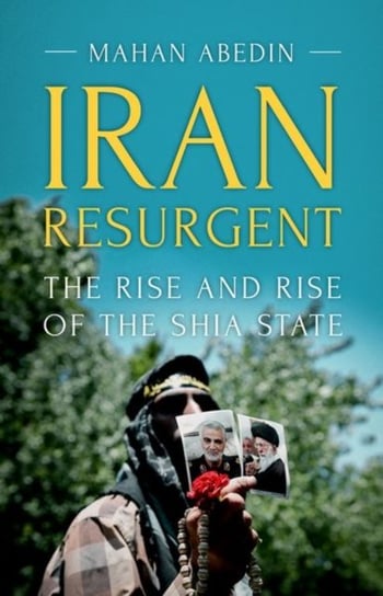 Iran Resurgent Abedin Mahan