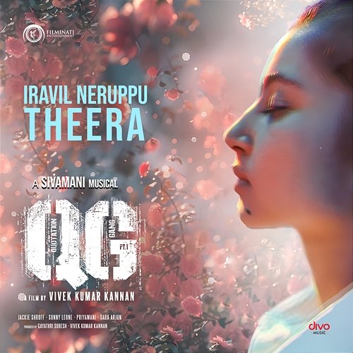 Iravil Neruppu Theera (From "QG, Pt. 1") Sivamani, Arun Bharathi & Arivu