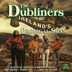 Ireland'S Prodigal Sons The Dubliners
