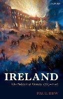 Ireland: The Politics of Enmity 1789-2006 Bew Paul