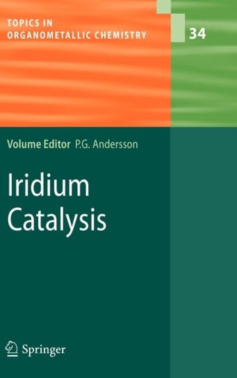 Iridium Catalysis Springer-Verlag Gmbh, Springer Berlin