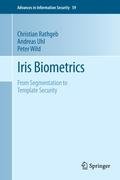 Iris Biometrics Rathgeb Christian, Uhl Andreas, Wild Peter