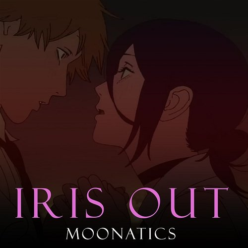 IRIS out Moonatics