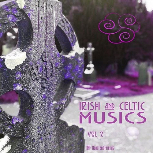 Irish and Celtic Musics vol2 Upf Band and Friends