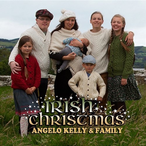 Irish Christmas Angelo Kelly & Family
